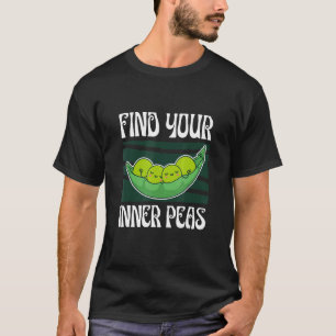 Find Your Inner Peas Mind Training Meditation T-Shirt