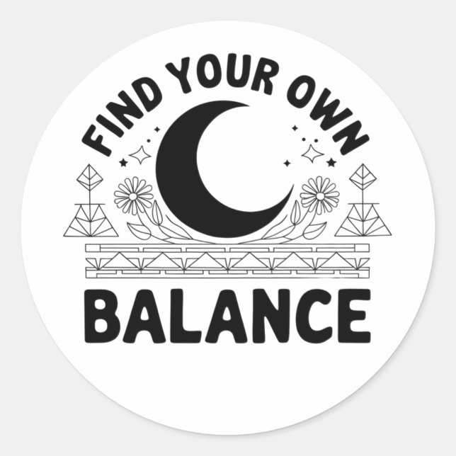 Find Your Own Balance Classic Round Sticker (Front)