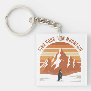 Find Your Own Mountain - the inspirational penguin Keychain