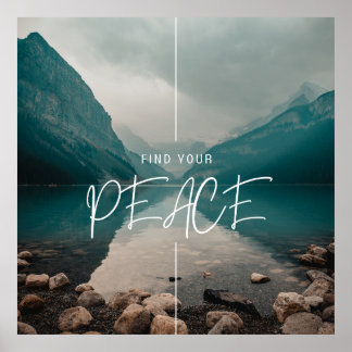 Find your PEACE, beautiful, calming Poster