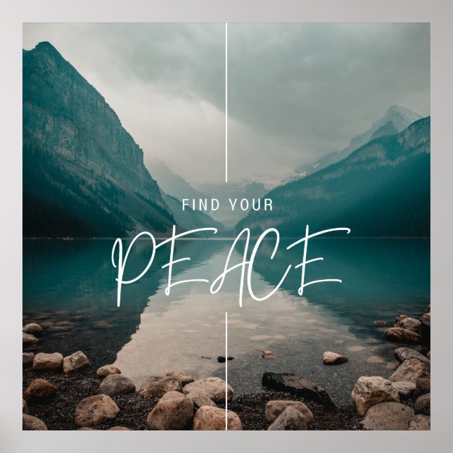 Find your PEACE, beautiful, calming  Poster (Front)