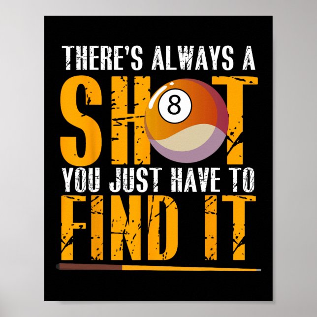 Find Your Shot Pool Hall Billiards Motivation  Poster (Front)