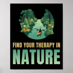 Find Your Therapy In Nature Sticker Poster