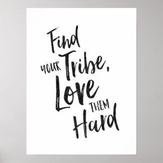 Find Your Tribe - Inspirational Poster