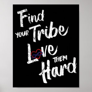 Find Your Tribe Love Them Hard Funny Family Reunio Poster