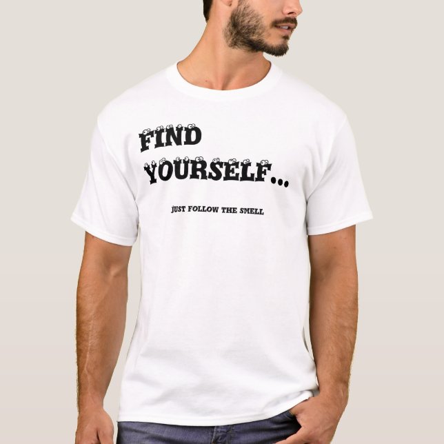 FIND YOURSELF T-Shirt (Front)