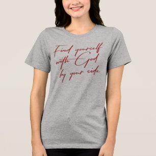 Find Yourself With God Women's T-Shirt Tri-Blend Shirt