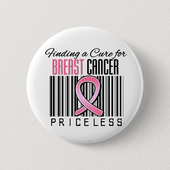 Finding a Cure For Breast Cancer PRICELESS 2 Inch Round Button (Front)
