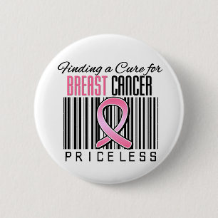 Finding a Cure For Breast Cancer PRICELESS 2 Inch Round Button