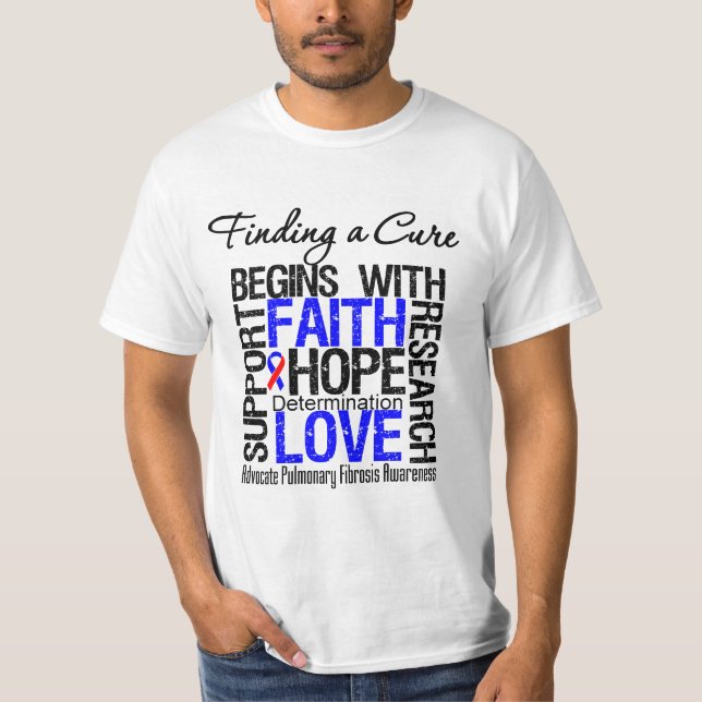 Finding a Cure  Pulmonary Fibrosis T-Shirt (Front)