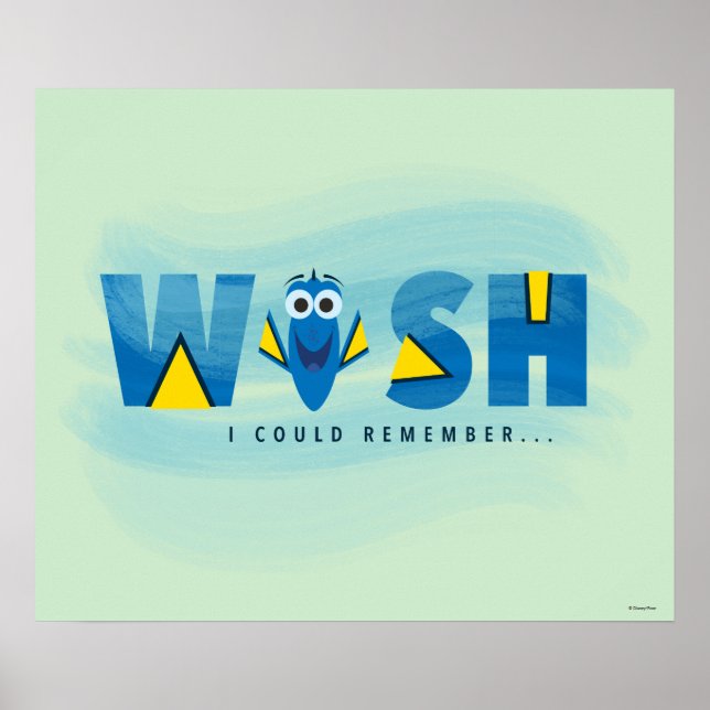 Finding Dory| I Wish I Could Remember 2 Poster (Front)