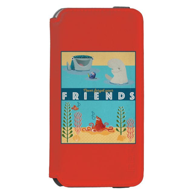 Finding Dory | Never Forget Your Friends Incipio iPhone Wallet Case (Folio Front)