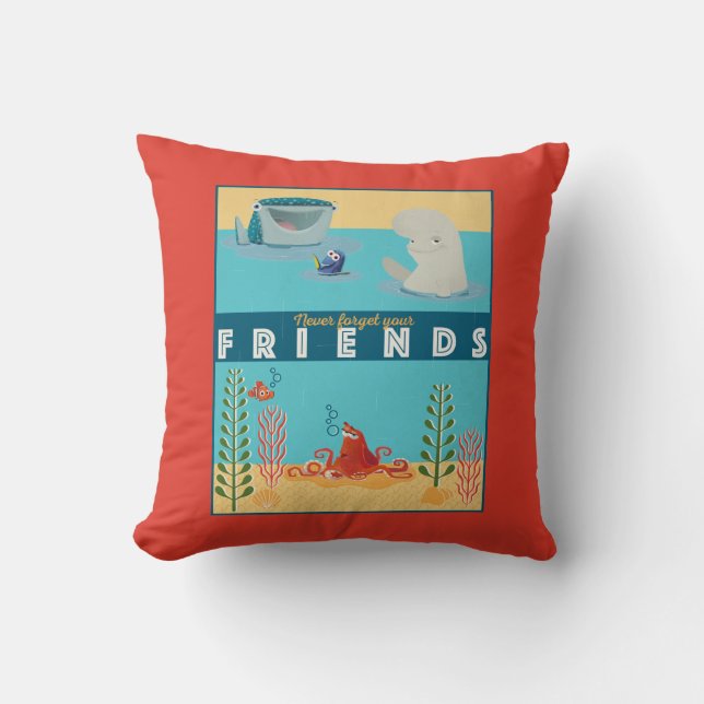 Finding Dory | Never Forget Your Friends Throw Pillow (Front)