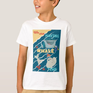Finding Dory   Whale of a Time T-Shirt