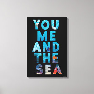 Finding Dory   You Me & the Sea Canvas Print