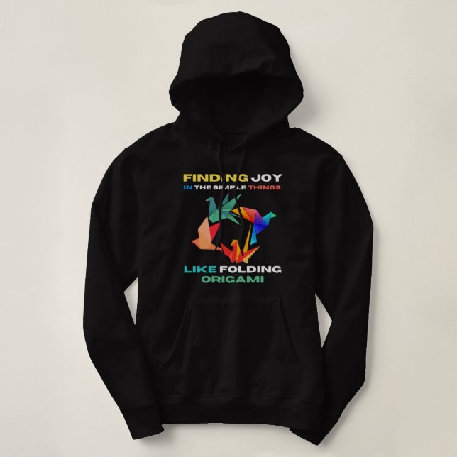 Finding Joy in the Simple Things Like Folding Orig Hoodie (Design Front)