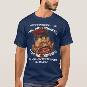 Fine Art Driveway Trump House Paint Originals  T-Shirt