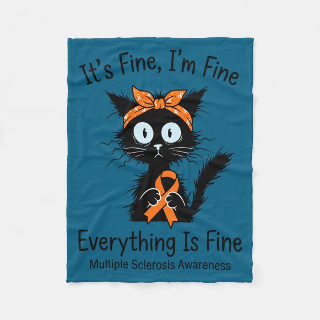 Fine everything is fine multiple sclerosis fleece blanket (Front)