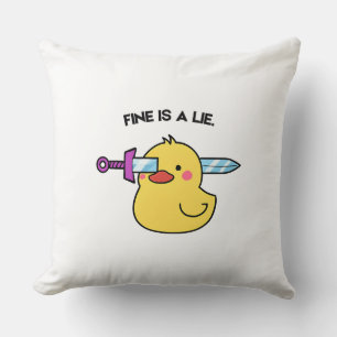 Fine Is a Lie – Funny Dark Humour Throw Pillow 