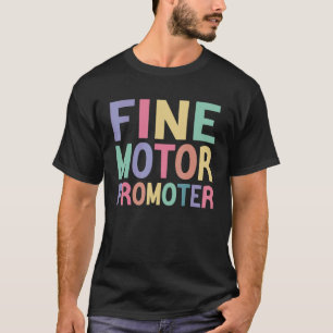 fine motor promoter occupational therapy OT Month T-Shirt