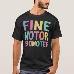 fine motor promoter occupational therapy OT Month  T-Shirt
