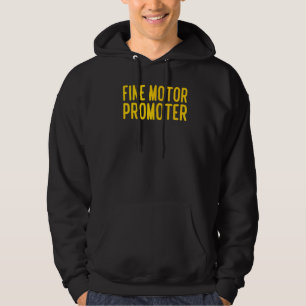 Fine Motor Promoter Physical Therapy Occupational Hoodie