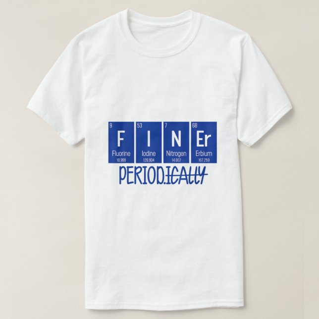 Finer Period Periodical Table Life Zeta Phi Beta L T-Shirt (Design Front)