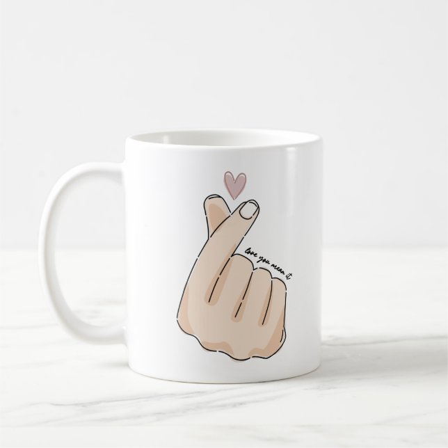Finger Heart Love You Mean It Coffee Mug (Left)