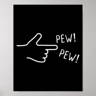 Finger Pew Pew I Funny Poster