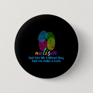 Fingerprint Autism Shirt  2 Inch Round Button