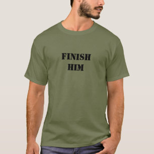 Finish Him Baseball T-Shirt