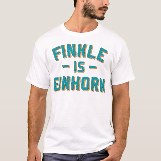 Finkle Is Einhorn- Football Fans T-Shirt (Front)