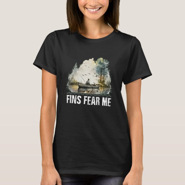Fins Fear Me Memes Hunting Trending Hunter Funny F T-Shirt (Front)