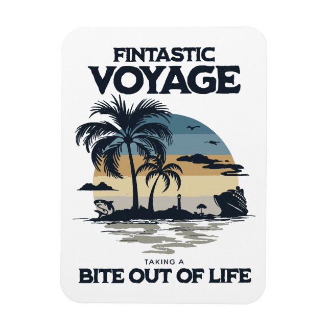 Fintastic Voyage Taking a Bite Out of Life Magnet (Vertical)