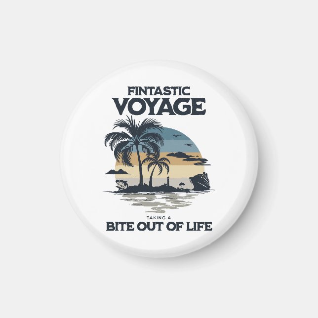 Fintastic Voyage Taking a Bite Out of Life Magnet (Front)