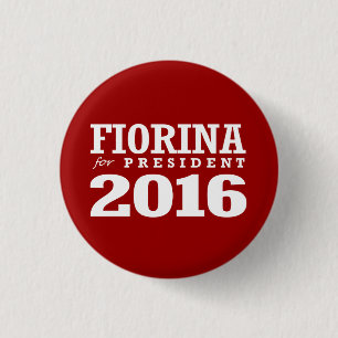 FIORINA FOR PRESIDENT 2016 1 INCH ROUND BUTTON