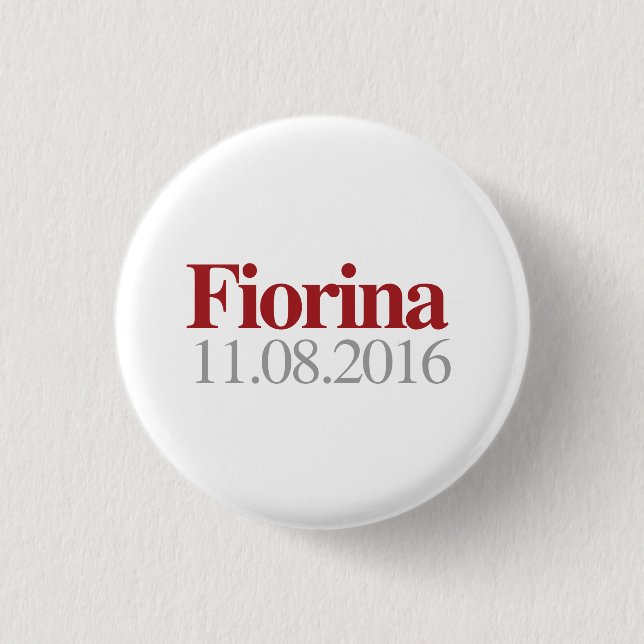 Fiorina on November 8th 2016 1 Inch Round Button (Front)