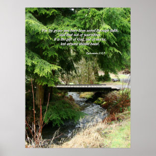 Fir Trees & Stream Bridge Ephesians 2:8,9 Print