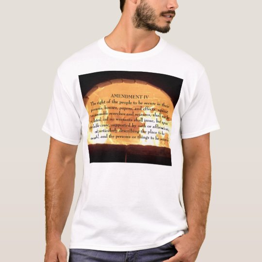fire86, AMENDMENT IV The right of the people to... T-Shirt