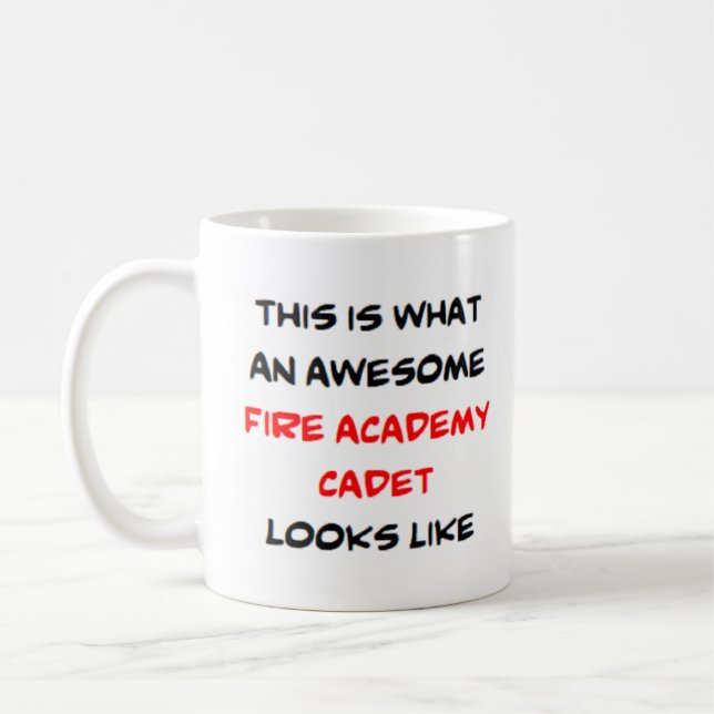 fire academy cadet, awesome coffee mug (Left)