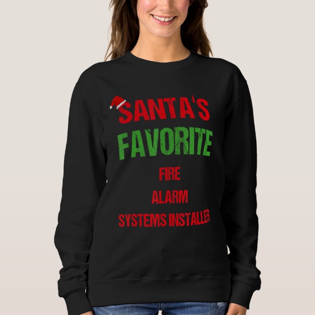 Fire Alarm Systems Installer Funny Pajama Christma Sweatshirt (Front)