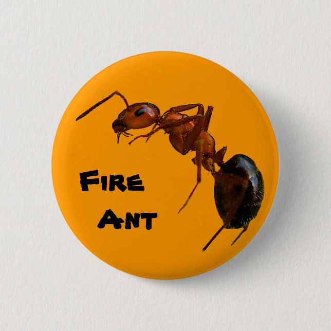 Fire Ant 2 Inch Round Button (Front)