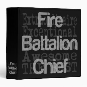 Fire Battalion Chief Extraordinaire Binder