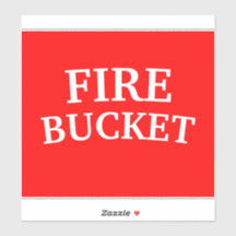 FIRE BUCKET