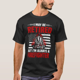 Fire Chief Retired Fireman Firefighter Retirement  T-Shirt