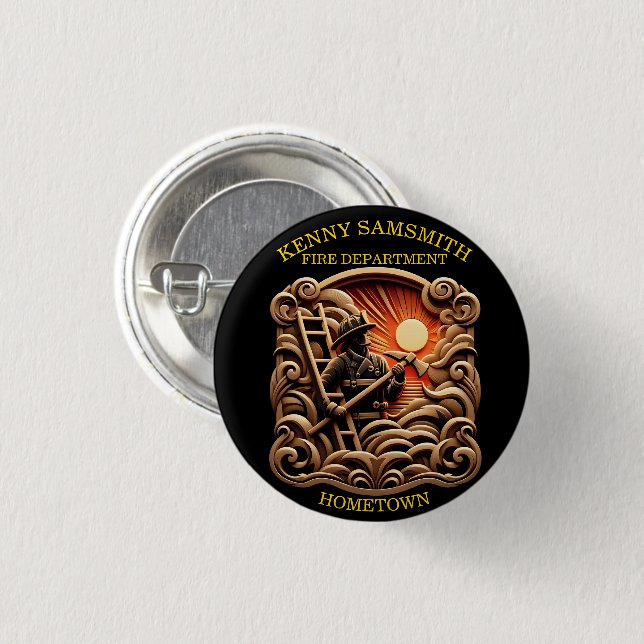 Fire Departments Badge Of Everyday Heroes 1 Inch Round Button (Front & Back)