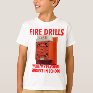 Fire Drills T-Shirt