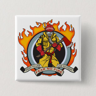 Fire Fighters Fear No Fire 2 Inch Square Button