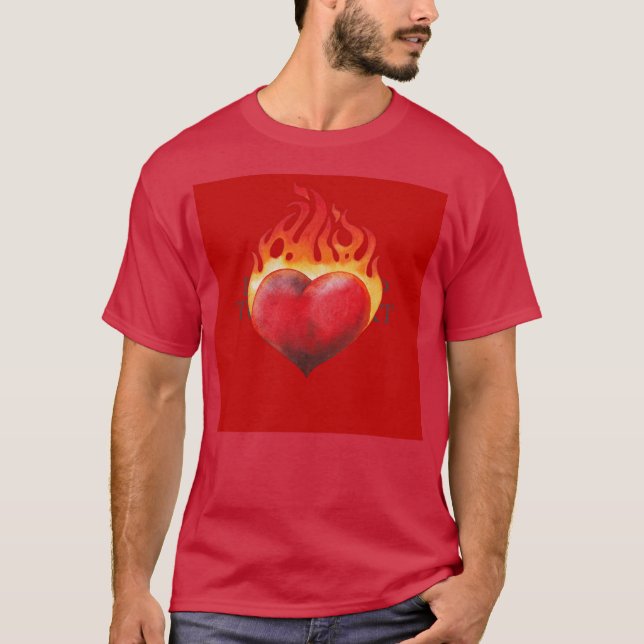 Fire Heart  T shirt (Front)