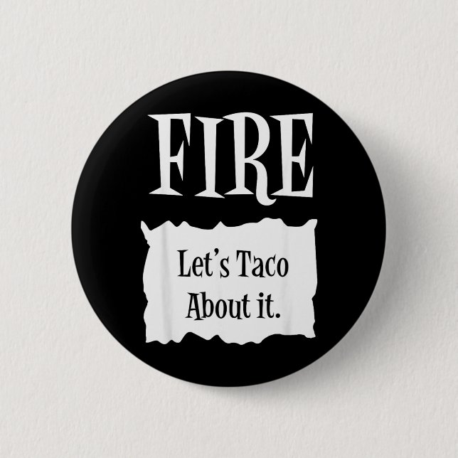 FIRE - Hot Packet Halloween Taco Costume 2 Inch Round Button (Front)